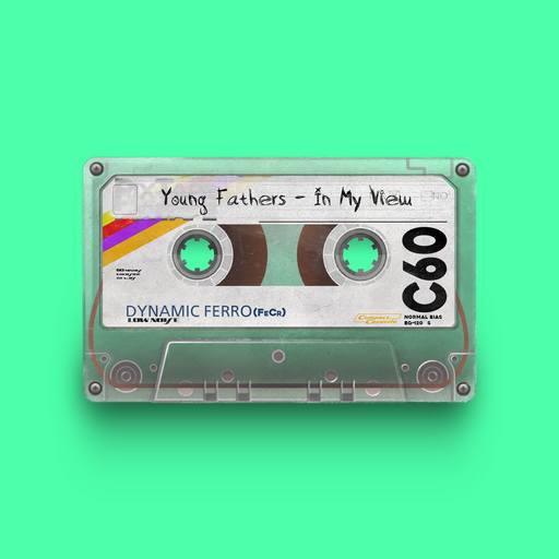 02835 - Young Fathers - In My View